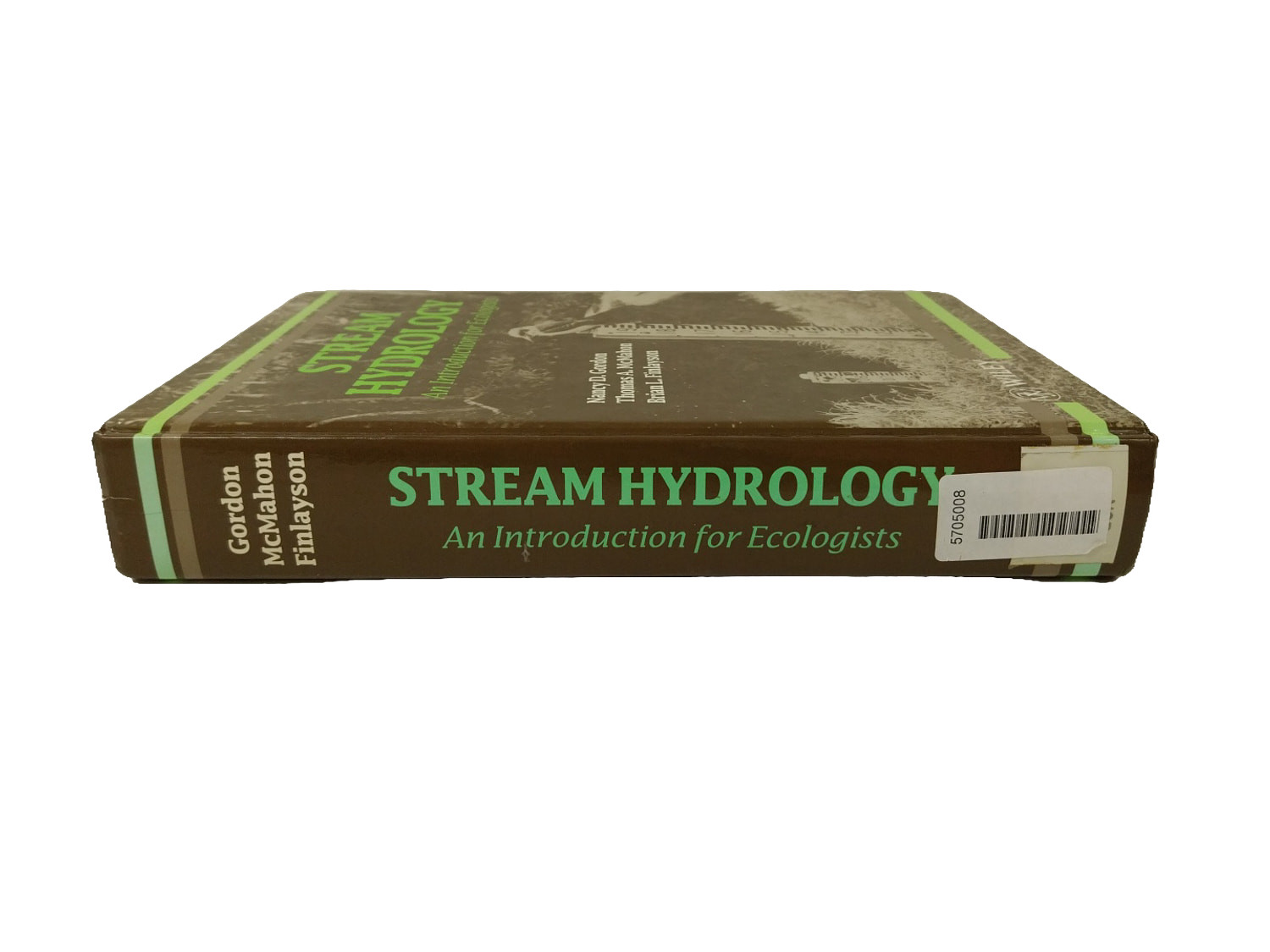 Stream Hydrology An Introduction for Ecologists Gordon McMahon Wiley