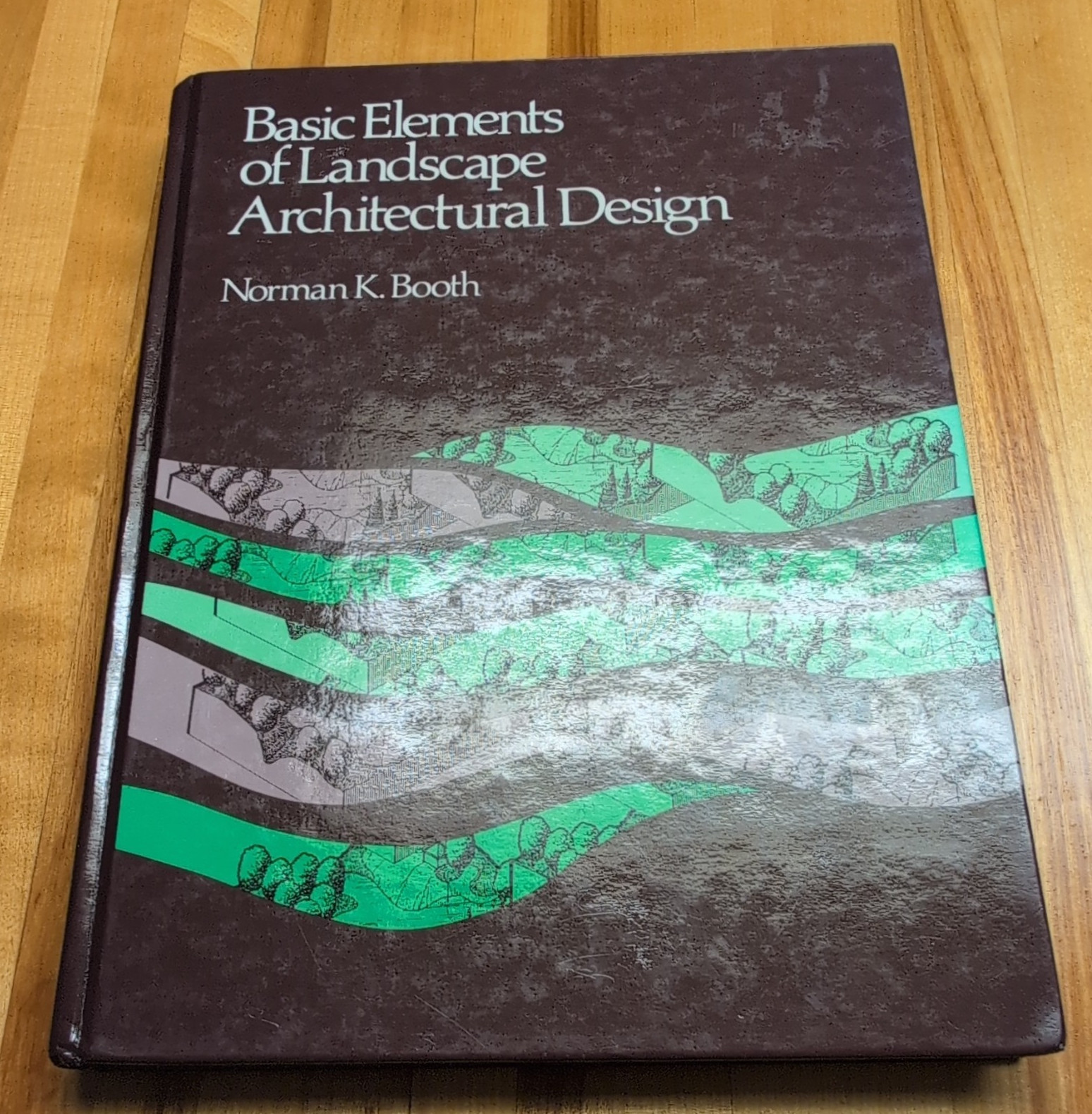 Norman K. Booth Basic Elements of Landscape Architectural Design Hardcover