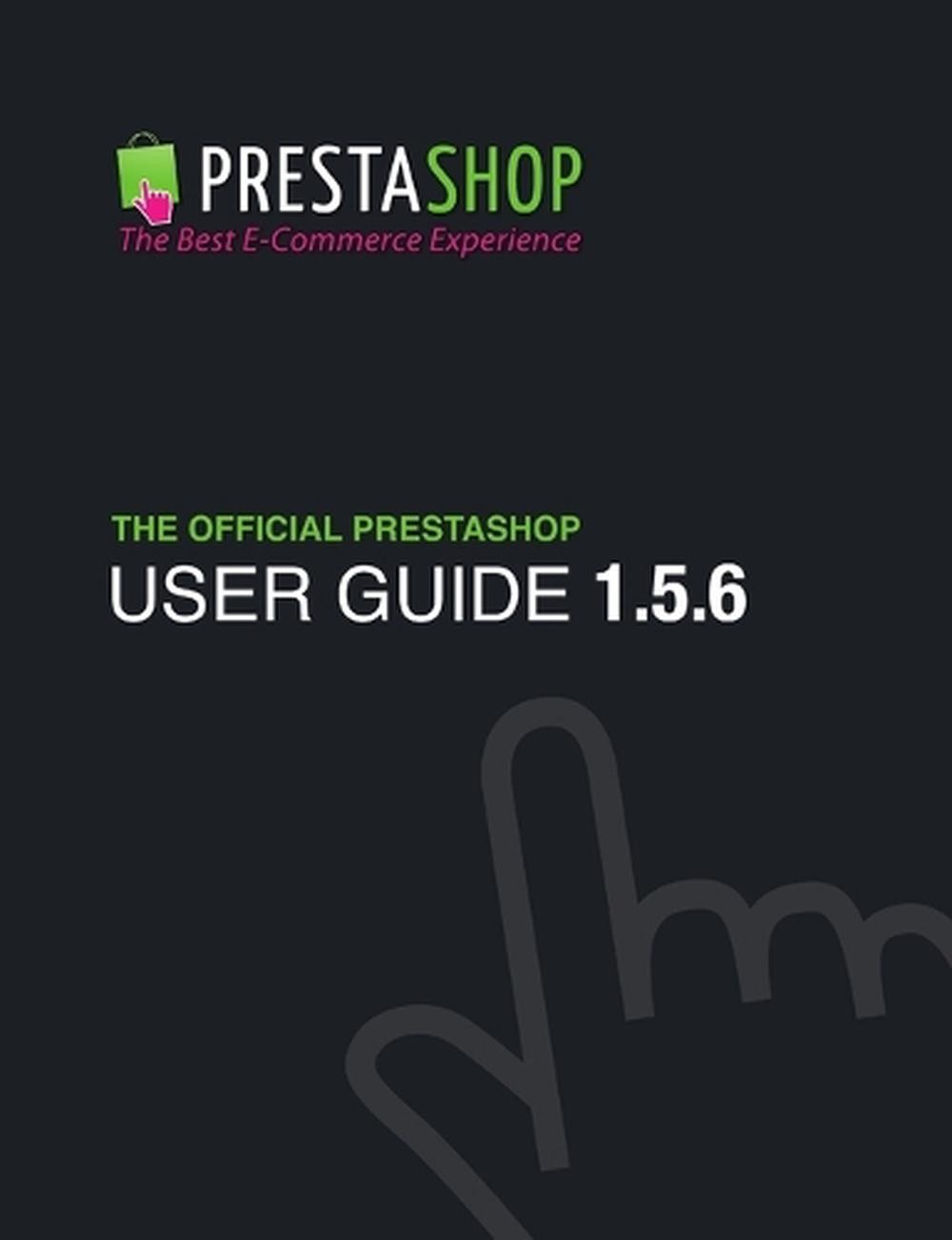 PrestaShop 1.5 User Guide by Prestashop (English) Paperback Book