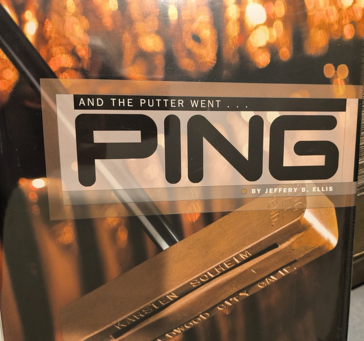 And The Putter Went PING-Standard Edition Great Coffee Table book for Golfers