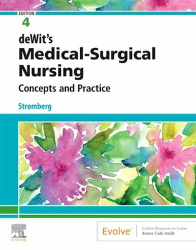 DeWit’s Medical-Surgical Nursing : Concepts and Practice by Carol Dallred and…
