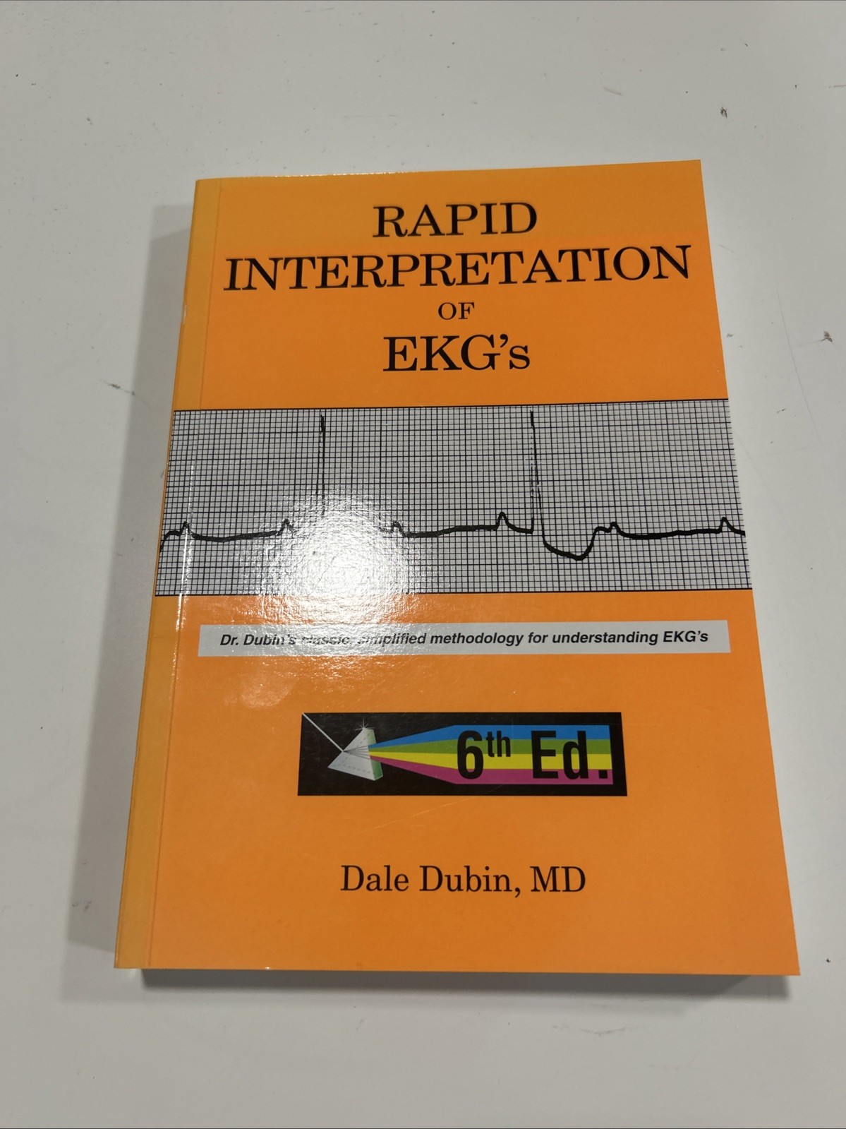 Rapid Interpretation of EKG’s by Dale Dubin (2000, Trade Paperback)