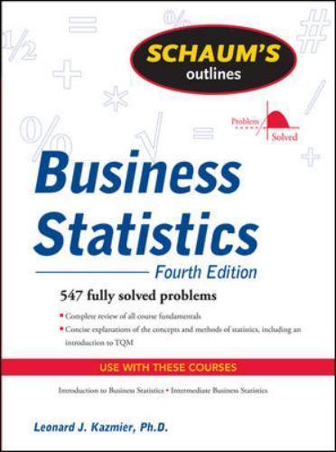 Schaum’s Outline of Business Statistics, Paperback by Kazmier, Leonard J., Us…