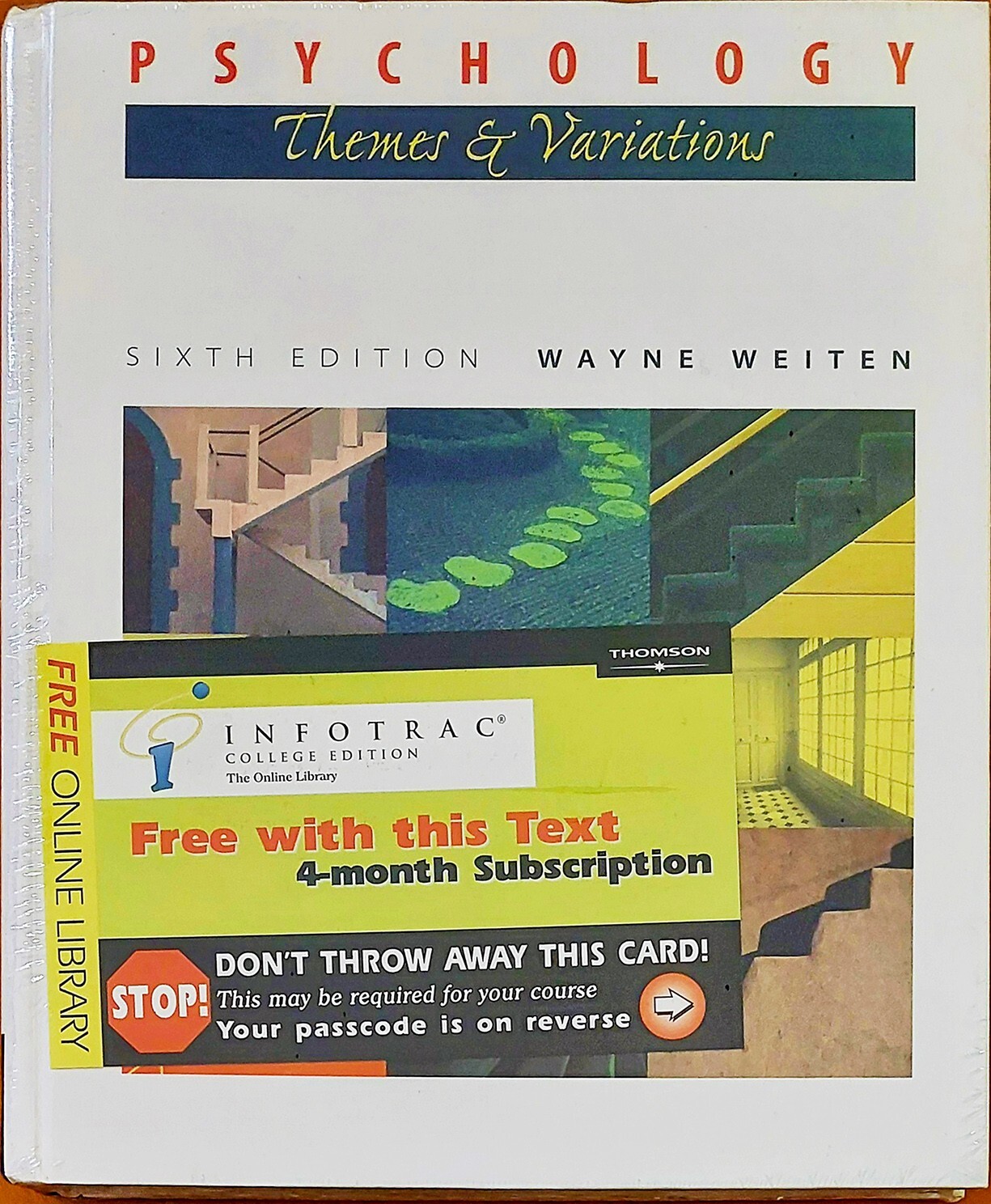 Psychology: Themes & Variations [+ Concept Charts & InfoTrac], by Wayne Weiten