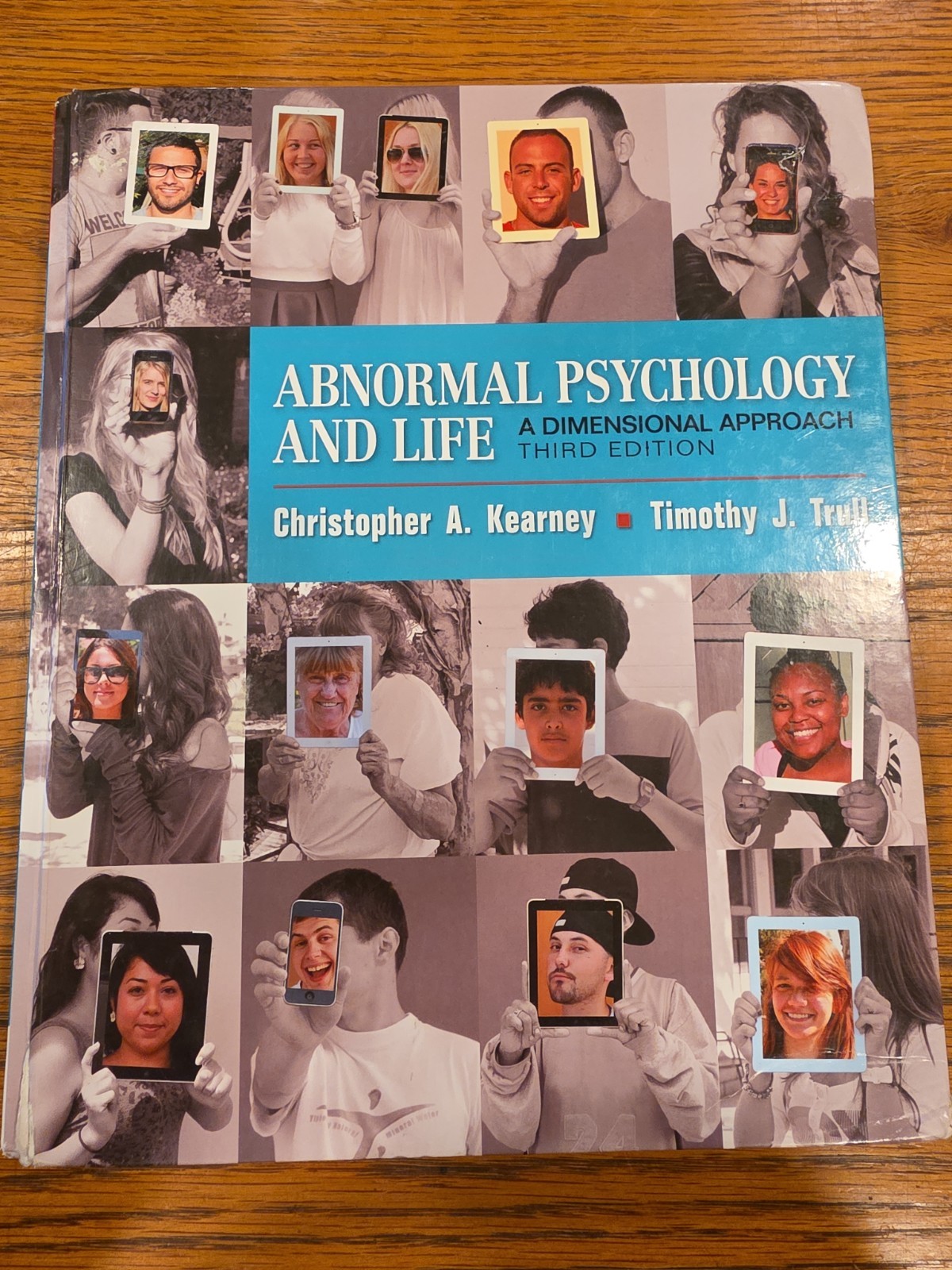 Abnormal Psychology and Life: A Dimensional Approach 3rd Edition Hardcover