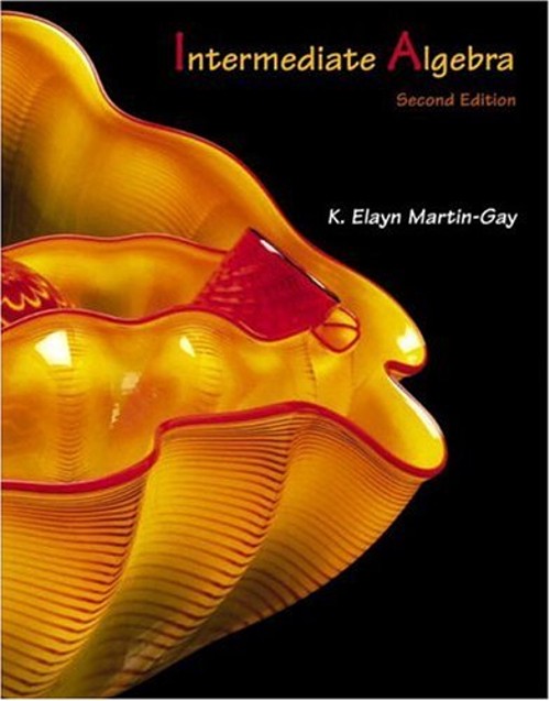 Intermediate Algebra Paperback K. Elayn Martin-Gay