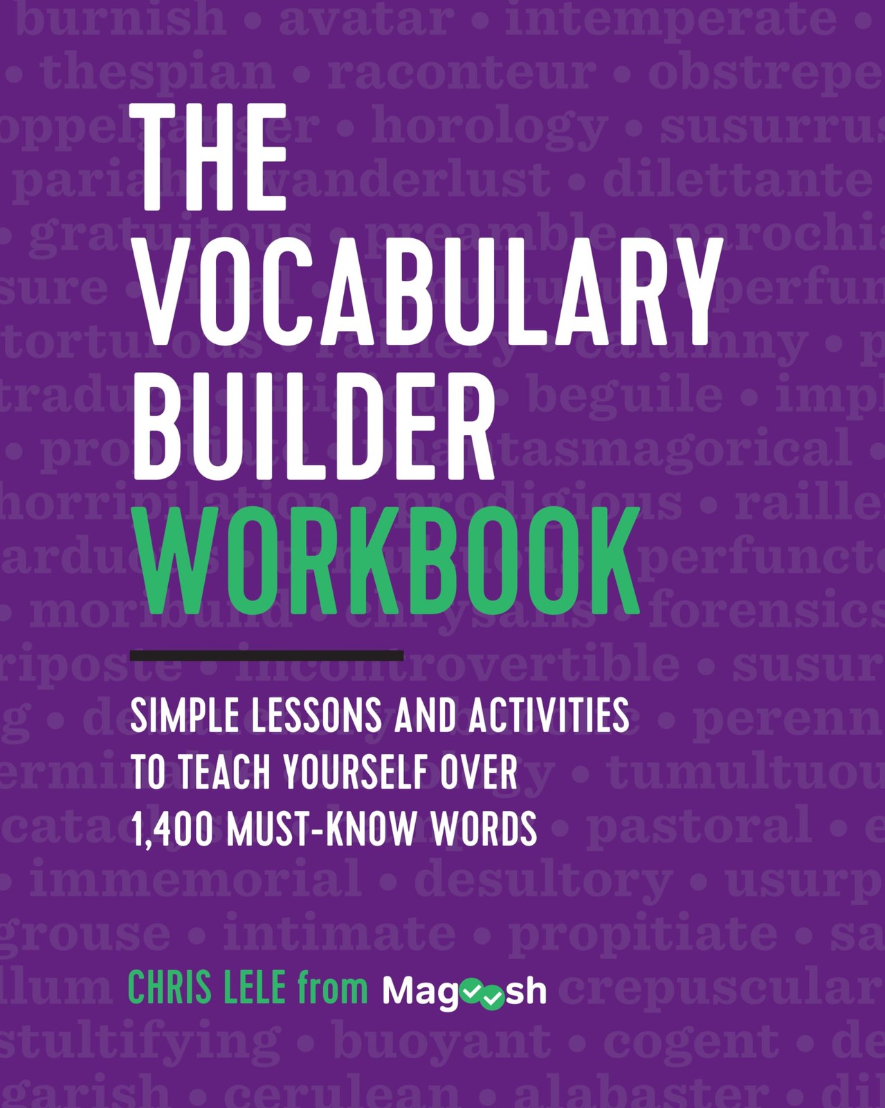 The Vocabulary Builder Workbook: Simple Lessons and Activities to Teach Your…