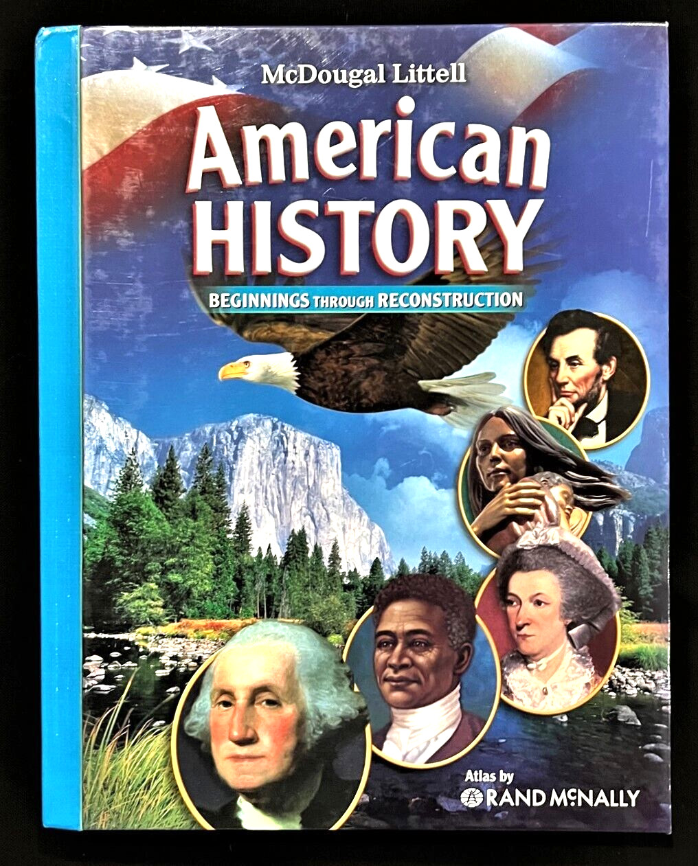 AMERICAN HISTORY (Beginnings through Reconstruction) (2008, McDougal Littell)