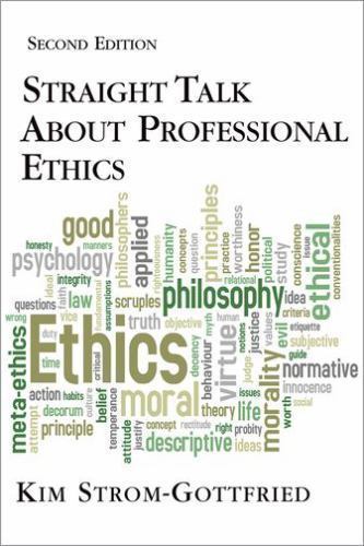 Straight Talk About Professional Ethics, Second Edition