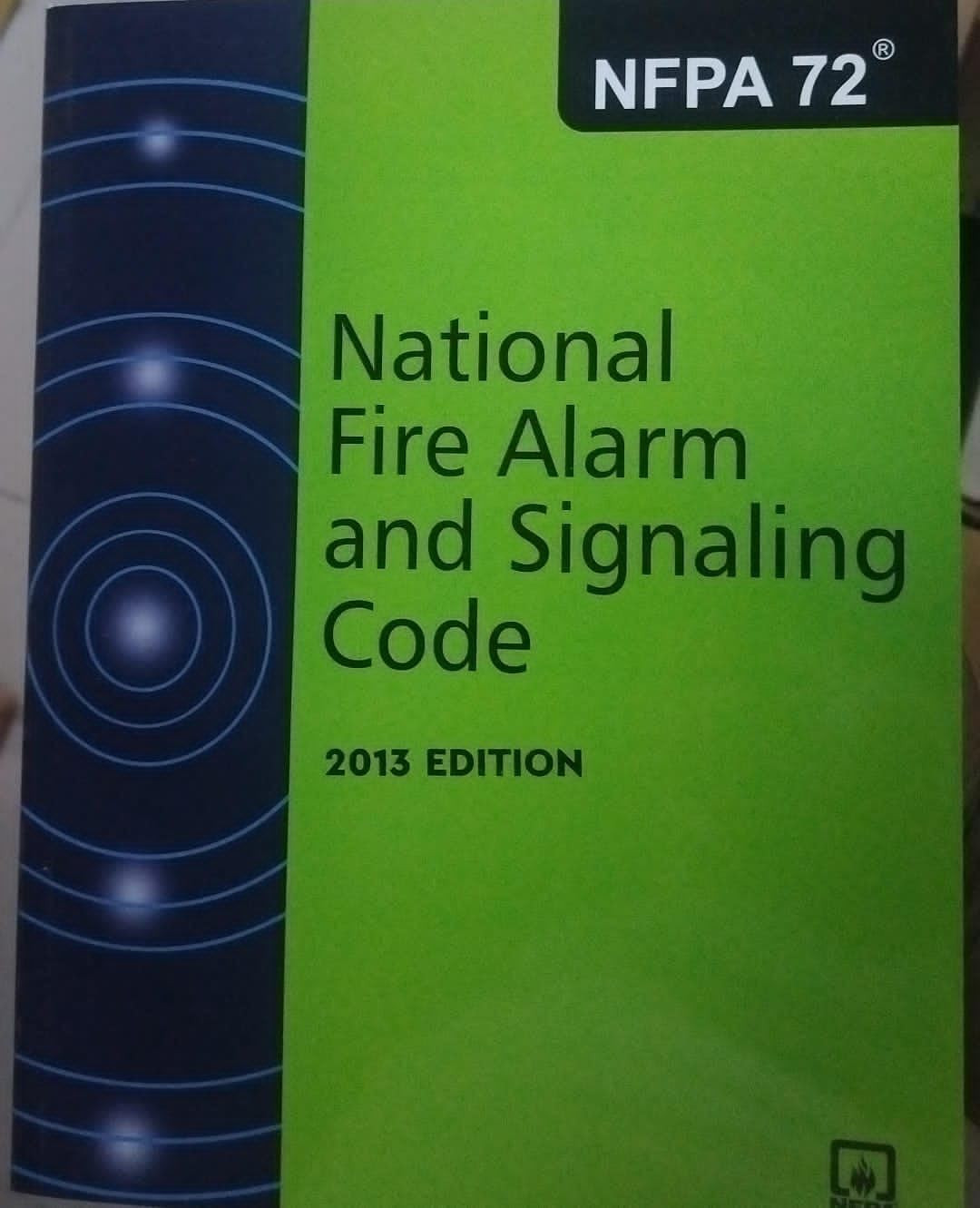 NFPA 72 2013, National Fire Alarm and Signaling Code 2013 Edition by HSP