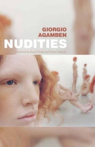 Nudities (Meridian: Crossing Aesthetics) – Paperback By Agamben, Giorgio – GOOD