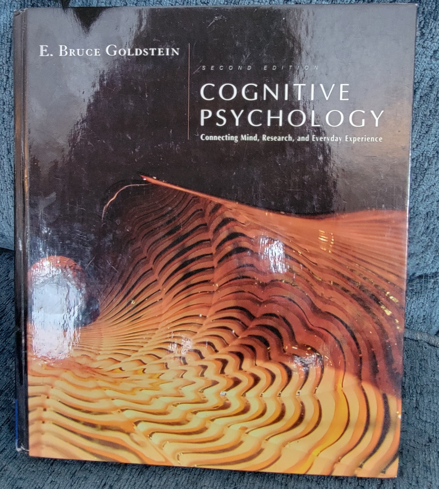 Cognitive Psychology : Connecting Mind, Research and Everyday Experience by…